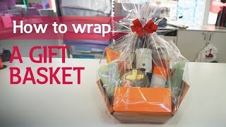 How to wrap a gift basket [upl. by Weintrob]