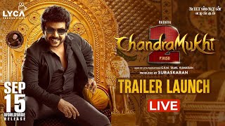 Chandramukhi 2 Trailer Launch Live  Raghava Lawrence  Kangana Ranaut [upl. by Annodahs]