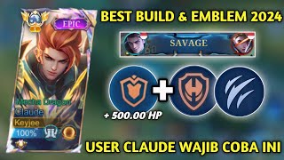 21 KILLS  SAVAGE REKOMENDASI EMBLEM amp BUILD CLAUDE TERKUAT PATCH TERBARU 2024  MLBB [upl. by Rusty]