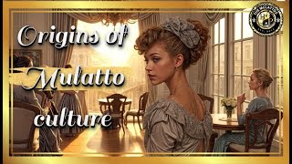 A Glimpse of Elegance Origins of Mulatto Culture Teaser [upl. by Noisla623]