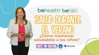 Claves para cuidar LA SALUD de los niños durante el verano [upl. by Dnalel842]