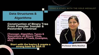 Lecture 67 Construction of Binary Tree From Preorder Inorder amp Postorder Traversal  DSA [upl. by Alrac]