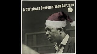 A Christmas SupremeColtrane [upl. by Zailer]