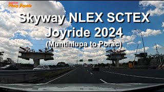 Pinoy Joyride  Skyway  NLEX  SCTEX Joyride 2024 Muntinlupa to Porac [upl. by Nadirehs165]