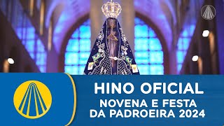 Hino da Novena e Festa da Padroeira 2024 Clipe Oficial [upl. by Llertak803]