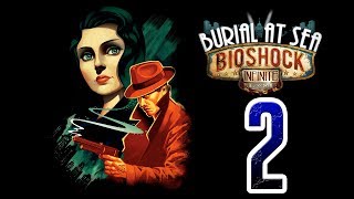 Lets Play Bioshock Infinite Burial at Sea 2  Sander Cohen [upl. by Aznecniv]