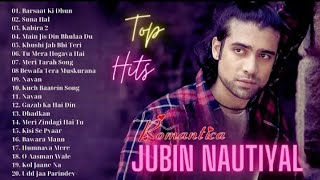 Jubin Nautiyal best songs collection ll Bollywood songs ll New Hindi songs ll Love Songs [upl. by Dafodil279]