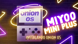 MIYOO MINI PLUS  Como instalar o Onion OS miyoominiplus onion customfirmware [upl. by Mcgill333]