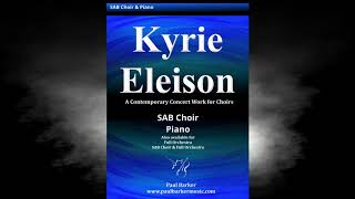 Kyrie Eleison SAB Choir and Piano [upl. by Tnerual442]