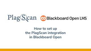 How to set up the PlagScan integration in Blackboard Open LMS [upl. by Volnay]