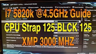 i7 5820k Overclocking Guide CPU Strap 125 BLCK 125 [upl. by Iasi]