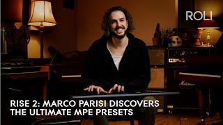 Discover Expressive Virtuoso with Marco Parisi and Seaboard RISE 2 [upl. by Eugilegna]