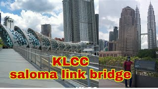 KLCCSALOMA LINK BRIDGETRAVELMALAYSIA [upl. by Rosenbaum340]