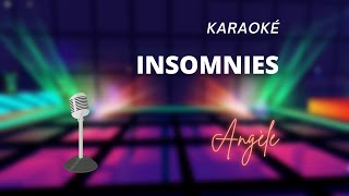 Angèle  Insomnies Karaoké [upl. by Schroeder966]