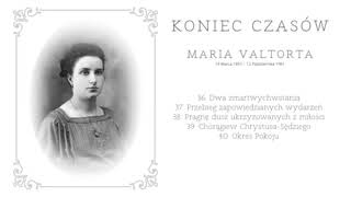 Koniec czasów  Maria Valtorta 3640 [upl. by Paske478]