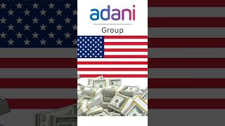 Adani Group Is Investing 10 billion Dollars in America what Will Be its Impact on India [upl. by Flan]