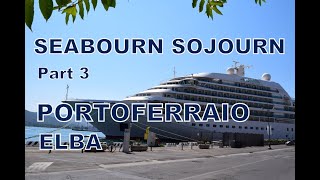 Seabourn Sojourn Cruise 2015 Part 3 Portoferraio Elba [upl. by Adnoraj]