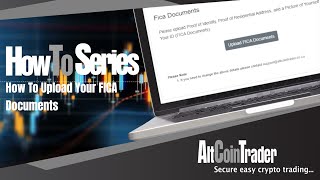 How to upload your FICA documents on the AltCoinTrader Exchange to verify your account [upl. by Apostles]