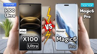 vivo X100 Ultra Vs Honor Magic6 Pro  Full Comparison 🔥 Techvs [upl. by Llenyar464]