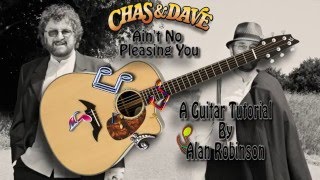 Aint No Pleasing You  Chas amp Dave  Acoustic Guitar Lesson [upl. by Natassia]