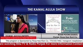 The Kamal Aujla Show  20 Mar 2021  Guest Rosie Pooni  Roop Kee Rani Co [upl. by Nyllaf]