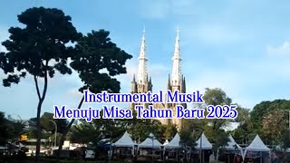 Instrumental Musik Lagu Rohani Menuju Misa Tahun Baru 1 Januari 2025  Selamat Tahun Baru 2025 [upl. by Pyne]