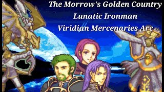 Fire Emblem TMGC Lunatic Ironman Pt12 Viridian Arc [upl. by Meri]