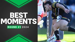 NRL 2024  Best Moments  Round 21 [upl. by Laamak]