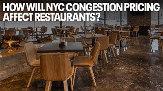 How will NYC congestion pricing affect restaurants [upl. by Shaver]