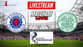 RANGERS VS CELTIC Old Firm Derby Live Stream Football SPL Premiership Coverage RanCel [upl. by Arej]