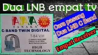 Cara Pasang Parabola Dua Lnb C Band Empat Receiver  RX  TV [upl. by Lucie]