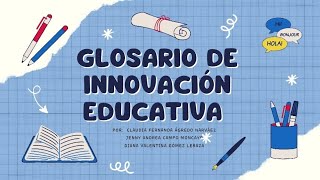 Glosario de Innovación Educativa [upl. by Letniuq263]