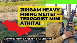 Jiribam Jairon khosunga tuni lhah in meitei terrorist mini meidil ticket ana kipetai  🫡🙏 [upl. by Ahso876]