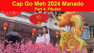 Cap Go meh 2024 Manado Part 4 Pikulan [upl. by Animar669]