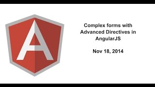 Complex forms with Advanced Directives in AngularJS [upl. by Schoof3]