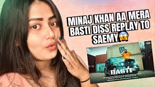 AA MERA BASTI  MINAJ KHAN  REPLY TO SAEMY  EXPLICIT CONTENT [upl. by Anaehr672]