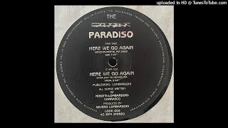 The Paradiso  Here We Go Again Herestrumental Mix Down Dub [upl. by Bruni]