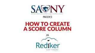 How to Create a Score Column on Rediker [upl. by Arivle]