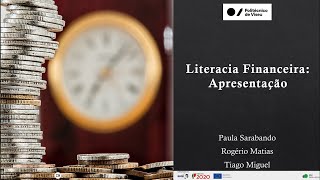 Literacia Financeira Apresentação [upl. by Yrome153]