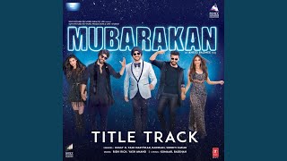 Mubarakan Title Track From quotMubarakanquot [upl. by Ericha]