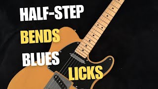 HALFSTEP BLUES BENDS LICKS [upl. by Bertrand]