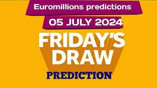 Euromillions prediction for today 05 July 2024  euromillions live tonight prediction [upl. by Chadbourne]