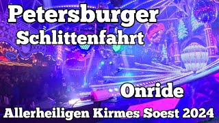 Petersburger Schlittenfahrt  Burgdorf  Onride  Allerheiligenkirmes Soest 2024 [upl. by Lambart997]