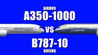 Airbus A3501000 vs Boeing 78710 Which is your favorite [upl. by Milka]