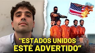 El Chapo y Ovidio Guzmán Amenazan Con Eliminar al Gobierno de Estados Unidos [upl. by Rutherfurd253]