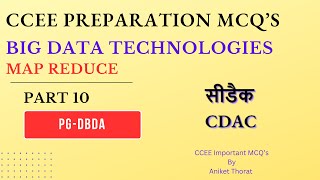 CDAC  PGDBDA  CCEE Preparation MCQs  BDT  Map Reduce  Part 10 [upl. by Okier]