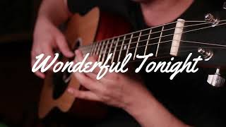 Wonderful Tonight  Eric Clapton  Fingerstyle Guitar Cover [upl. by Tabbi]