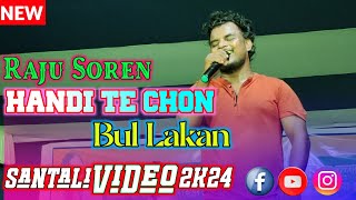 Handi Tejo Bul Lakan Santali Video Raju Sore Sohrai Song 2024 [upl. by Kcyred]