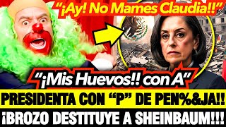 😎¡SABADAZO VIRAL de BROZO se CH1NG4 a CLAUDIA quotMis HUEVOS con A PRESIDENTA con P de P3NDEJ4quot [upl. by Ainslee]