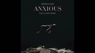 Dennis Lloyd  Anxious Felix Jaehn Remix 432hz [upl. by Amarillas]